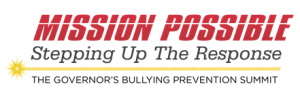 The Governor's Bullying Prevention Summit
