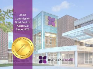 Mahaska Health Receives the Joint Commission Gold Seal of Approval ® 