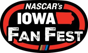 NASCAR’s Iowa Fan Fest Set for Downtown Des Moines on August 6